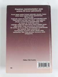 Miten saan ystäviä, menestystä, vaikutusvaltaa