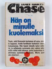 Hän on minulle kuolemaksi