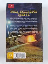 Kuka sellaista tekisi