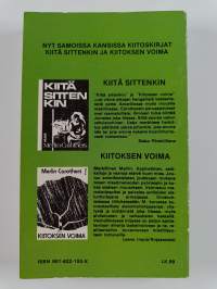 Kiitoskirjat : Kiitä sittenkin ; Kiitoksen voima