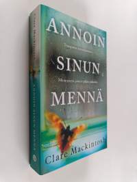 Annoin sinun mennä