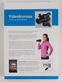 Videokuvaus - taitoa ja tekniikkaa