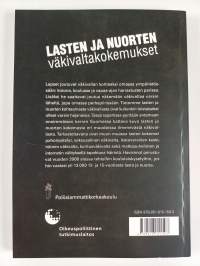 Lasten ja nuorten väkivaltakokemukset : Tutkimus peruskoulun 6. ja 9. luokan oppilaiden kokemasta väkivallasta