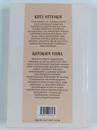 Kiitoskirjat : Kiitä sittenkin ; Kiitoksen voima