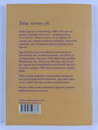 Silta virran yli - ensimmäisessä maailmansodassa kaatuneen nuoren taiteilijan viestejä elämästä kuoleman jälkeen 1915-1945, 1. osa