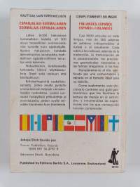 Espanjalais-suomalainen - suomalais-espanjalainen sanakirja = Diccionario espanol-finlandes - finlandes-espanol