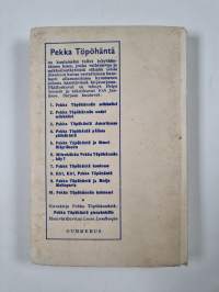 Mitenkähän Pekka Töpöhännän käy