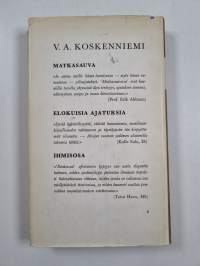 Valitut mietelmät : kokoelmista Matkasauva, Elokuisia ajatuksia, Ihmisosa