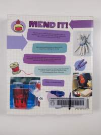 Mend it! : 400 easy repairs from everyday items, from kitchenware &amp; jewellery to furniture &amp; textiles