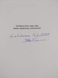 Suomen sota 1808-1809 : taustat, tapahtumat, muistomerkit (signeerattu)