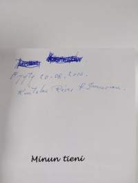 Minun tieni (signeerattu, tekijän omiste)