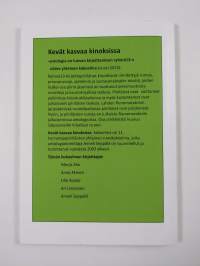 Kevät kasvaa kinoksissa