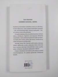 Käännä kasvosi, Herra