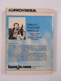 Enkelit puhuvat minulle
