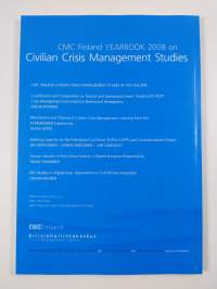 Crisis Management Centre Finland yearbook 2008 on civilian crisis management studies - CMC Finland yearbook 2008 on civilian crisis management studies - Crisis Ma...