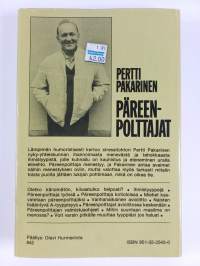 Päreenpolttajat : Ihmistyyppi, joka tuhlaa kaikkea muuta paitsi aikaa