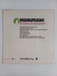 Muumipeikko : Muumilaakso Muuttuu Viidakoksi
