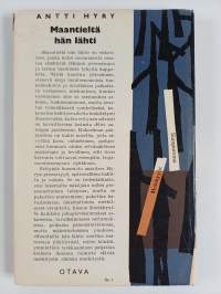 Maantieltä hän lähti