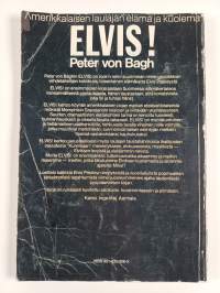 Elvis! : amerikkalaisen laulajan elämä ja kuolema