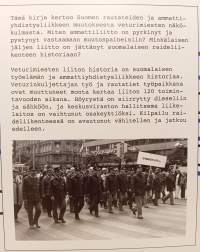 Yhteistyö, neuvottelu, oma tahto : Veturimiesten liiton historia 120 vuotta