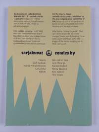 Rauhan tiellä : antimilitaristisia sarjakuvia = On the way to peace : antimilitaristic comics