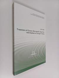 Treatment of Chronic Non-specific Neck Pain with Emphasis on Strength Training