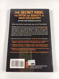 The Secret King : The Myth and Reality of Nazi Occultism