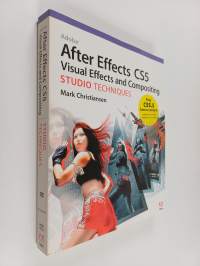 Adobe After Effects CS5 Visual Effects and Compositing Studio Techniques