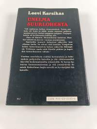 Unelma suurlohesta : kertomuksia