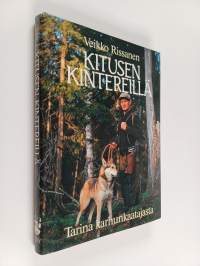 Kitusen kintereillä : tarina karhunkaatajasta