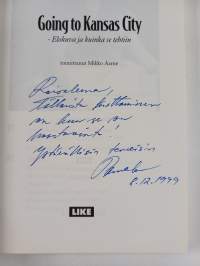 Going to Kansas City : elokuva ja kuinka se tehtiin (signeerattu, tekijän omiste)