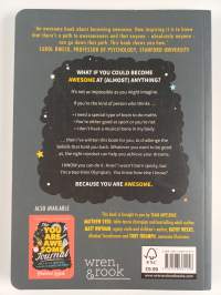 You are awesome - find your confidence and dare to be brilliant at (almost) anything