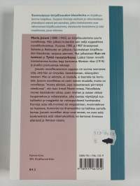 Kun on tunteet ; Tyttö ruusutarhassa ynnä muita novelleja