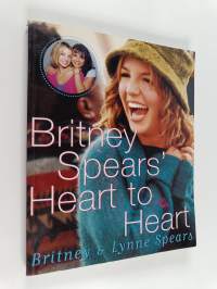 Britney Spears&#039; Heart to Heart