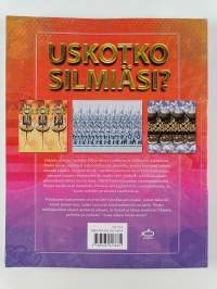 Uskotko silmiäsi : 200 uskomatonta kolmiulotteista piilokuvaa