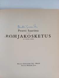 Pohjakosketus : 30 vuotta runoa (signeerattu)