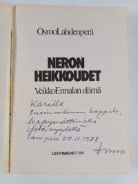Neron heikkoudet : Veikko Ennalan elämä (signeerattu, tekijän omiste)