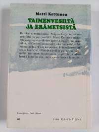 Taimenvesiltä ja erämetsistä : eräkertomuksia