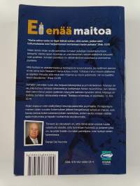 ...ei enää maitoa.. : vahvaa ruokaa täysikäisille