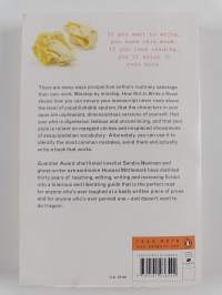 How Not to Write a Novel - 200 Mistakes to Avoid at All Costs If You Ever Want to Get Published