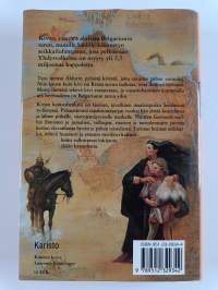 Belgarionin taru 1-5 ; Kiven vartija ; Velhojen taistelu ; Ennustusten aika ; Rivan kuningatar ; Kohtalon täyttymys