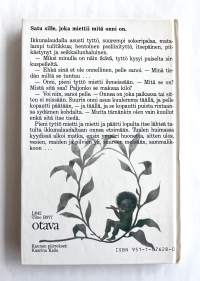 Satu tytöstä joka etsi onnea