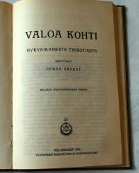 Yhteisisdos Uuden ajan aamunkoitteessa / Valoa kohti