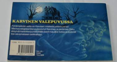 Karvinen valepuvussa