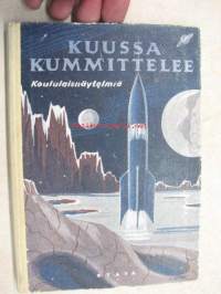 Kuussa kummittelee - Koululaisnäytelmiä