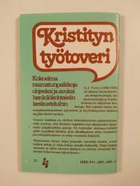 Kristityn työtoveri : kokoelma raamatunpaikkoja ohjeeksi ja avuksi henkilökohtaisiin keskusteluihin