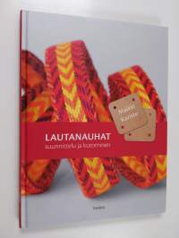 Lautanauhat : suunnittelu ja kutominen