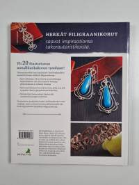 Hienoimmat metallilankakorut : opi klassinen filigraanitekniikka