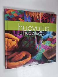 Huovutus ja huopatyöt