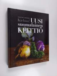 Kiehuu! : uusi suomalainen keittiö